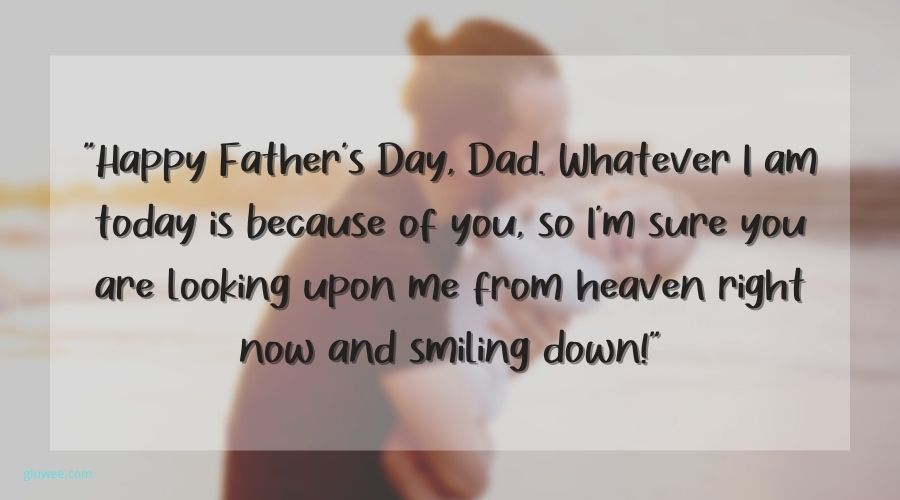 120 Fathers Day Quotes, Messages, And Wishes - Gluwee