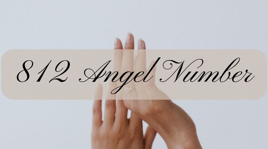 812 Angel Number Meaning in Love and Life Balance