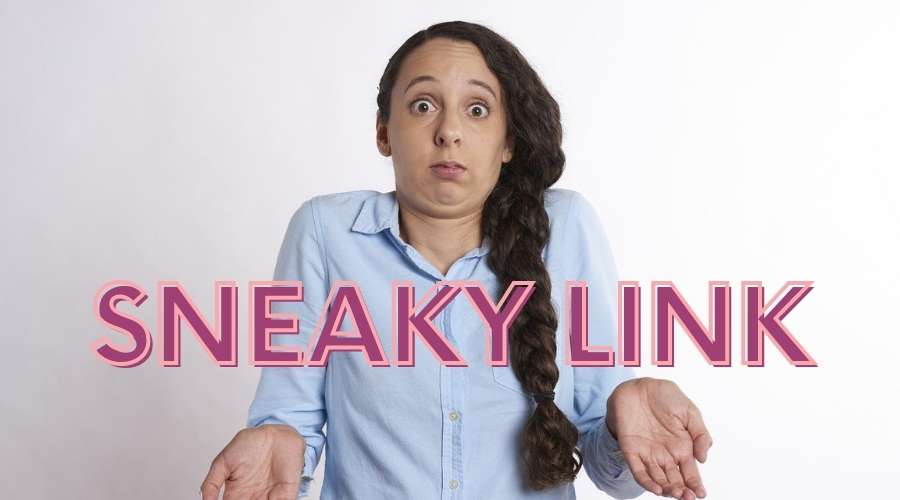 What Is Sneaky Link? Meaning And Origin - Gluwee